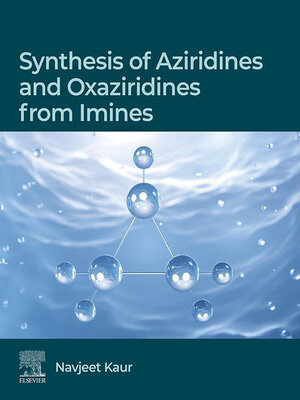 cover image of Synthesis of Aziridines and Oxaziridines from Imines